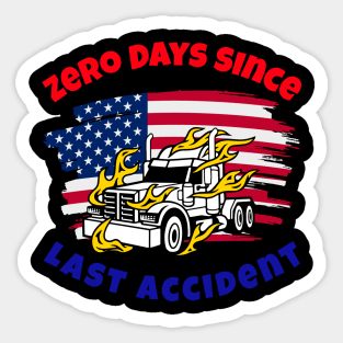 American Trucker Zero Days Since Last Accident RWB Sticker